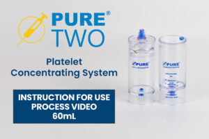 Pure TWO PRP 60mL Processing Video Pure TWO PRP 60mL Processing Video